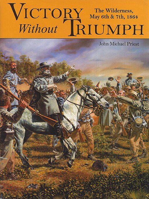 Title details for Victory without Triumph by John Michael Priest - Available
